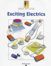 Cover of: Exciting Electrics (Design Challenge) by Keith Good