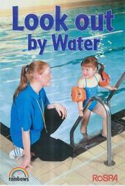 Cover of: Look Out by Water (Rainbows Safety)