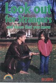 Cover of: Look Out for Strangers (Rainbows Safety) by Paul Humphreys, Alex Ramsay