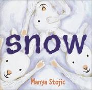 Cover of: Snow by Manya Stojic