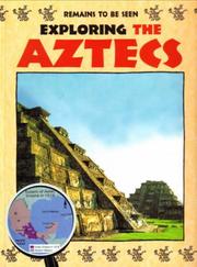 Cover of: Exploring the Aztecs (Remains to Be Seen)