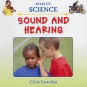 Cover of: Sound and Hearing (Start-Up Science) by Claire Llewellyn