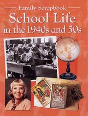 Cover of: School Life in the 1940s and 50s (Family Scrapbook)