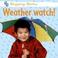 Cover of: Weather Watch!