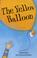 Cover of: The Yellow Balloon (Zig Zag)