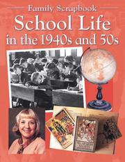 Cover of: School Life in the 30's and 40's (Family Scrapbook)