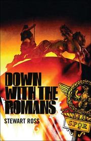 Cover of: Down with the Romans (Flashbacks) by Stewart Ross