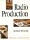 Cover of: Radio production