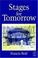 Cover of: Stages for tomorrow