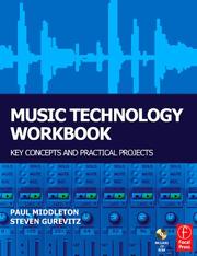 Cover of: Music Technology Workbook: Key concepts and practical projects