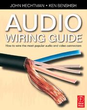 The Audio Wiring Guide by John Hechtman