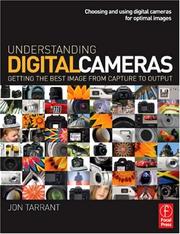 Cover of: Understanding Digital Cameras by Jon Tarrant