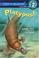 Cover of: Platypus! (Step into Reading)
