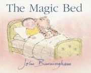 Cover of: The magic bed by John Burningham