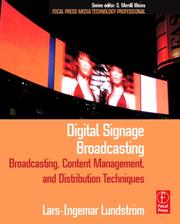 Cover of: Digital Signage Broadcasting: Content Management and Distribution Techniques (Focal Press Media Technology Professional Series) (Focal Press Media Technology Professional Series)