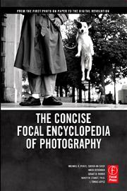 Cover of: The Concise Focal Encyclopedia of Photography by Michael Peres