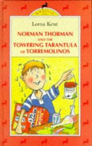 Cover of: Norman Thorman and the Towering Tarantula of Torremolinos by Lorna Kent