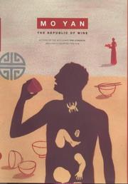 The republic of wine by Mo Yan