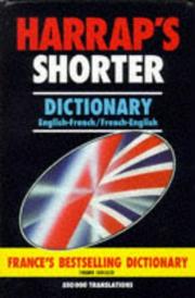 Harrap's Shorter French-English, English-French Dictionary by P.H. Collin