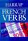 Cover of: Harrap French Verbs (Harrap French Study Aids)