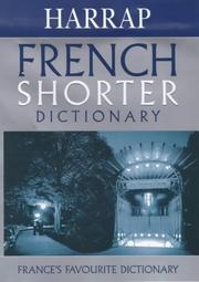 Cover of: Harrap French-English/English-French Shorter Dictionary (Harrap Bilingual Dictionaries)
