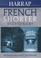 Cover of: Harrap French-English/English-French Shorter Dictionary (Harrap Bilingual Dictionaries)