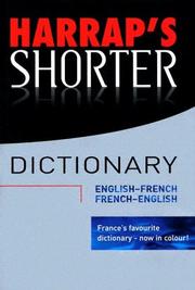 Harrap's Shorter English-French/French-English Dictionary with Booklet (Harrap French-English/English-French Shorter Dictionary) by Harrap