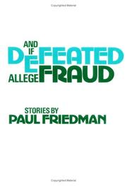 Cover of: And If Defeated Allege Fraud | Paul Friedman