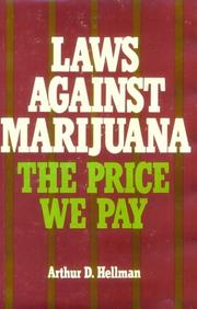 Cover of: Laws against marijuana by Arthur D. Hellman