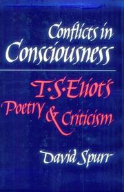 Cover of: Conflicts in Consciousness: T. S. ELIOT'S POETRY AND CRITICISM