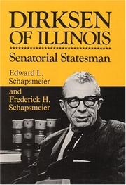 Cover of: Dirksen of Illinois by Edward L. Schapsmeier