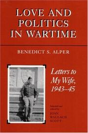 Love and politics in wartime by Benedict Solomon Alper