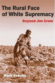 Cover of: The Rural Face of White Supremacy by Mark Roman Schultz