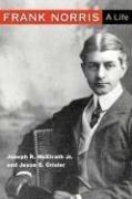 Cover of: Frank Norris: A LIFE
