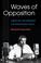 Cover of: Waves of Opposition