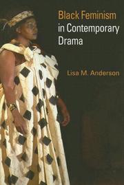 Black feminism in contemporary drama by Lisa M. Anderson