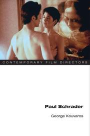 Cover of: Paul Schrader (Contemporary Film Directors) by George Kouvaros, George Kouvaros