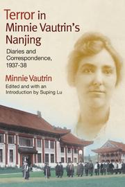 Cover of: Terror in Minnie Vautrin's Nanjing: Diaries and Correspondence, 1937-38