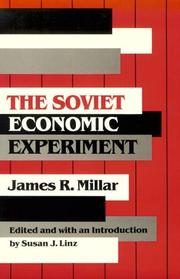Cover of: The Soviet economic experiment by James R. Millar