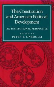 Cover of: The Constitution and American Political Development by Peter F. Nardulli, Peter F. Nardulli