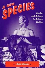 Cover of: A new species: gender and science in science fiction