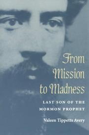 Cover of: From mission to madness by Valeen Tippetts Avery