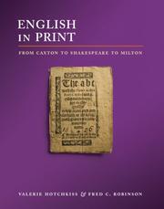 Cover of: English in Print from Caxton to Shakespeare to Milton