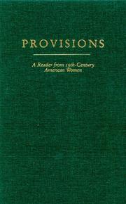 Cover of: Provisions: A Reader from 19th Century American Women (A Midland Book)