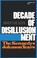 Cover of: Decade of Disillusionment