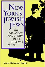 Cover of: New York's Jewish Jews: the orthodox community in the interwar years