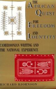 Cover of: The African Quest for Freedom and Identity: Cameroonian Writing and the National Experience
