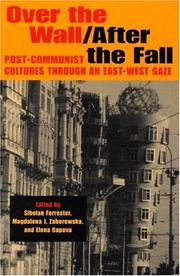 Cover of: Over the Wall/After the Fall: Post-Communist Cultures Through an East-West Gaze