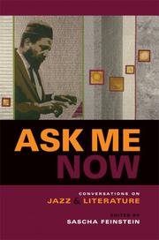 Cover of: Ask Me Now: Conversations on Jazz and Literature