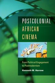 Cover of: Postcolonial African Cinema: From Political Engagement to Postmodernism